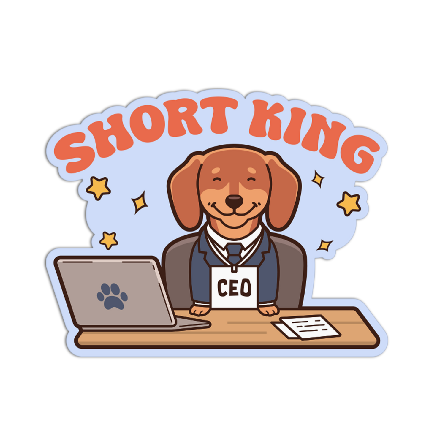 Cartoon dog in a suit with 'CEO' badge and laptop, labeled 'Short King', on a white background.