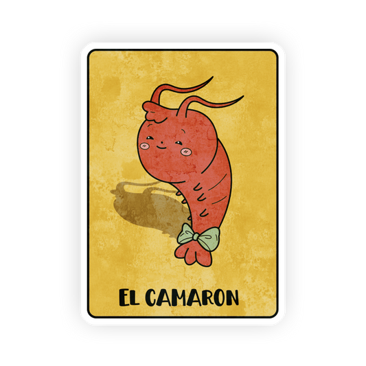 El Camaron - La Loteria Sticker