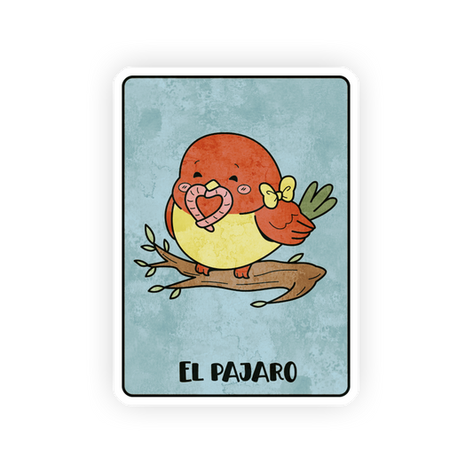 El Pajaro - La Loteria Sticker