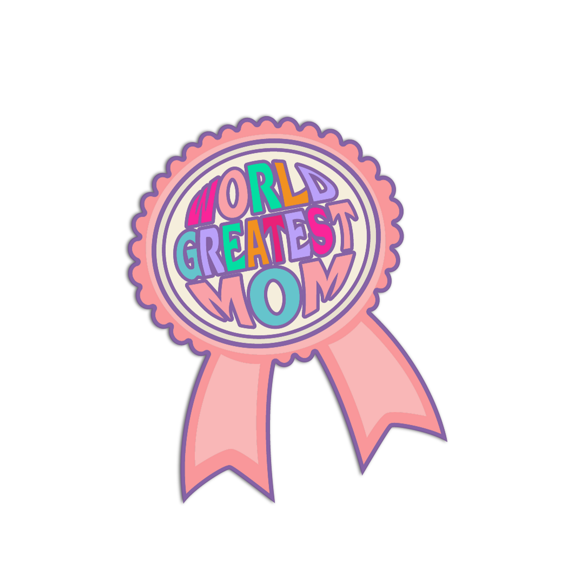 Badge with 'World Greatest Mom' text on a white background