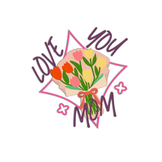 Design with 'Love You Mom' text and a bouquet of flowers on a white background