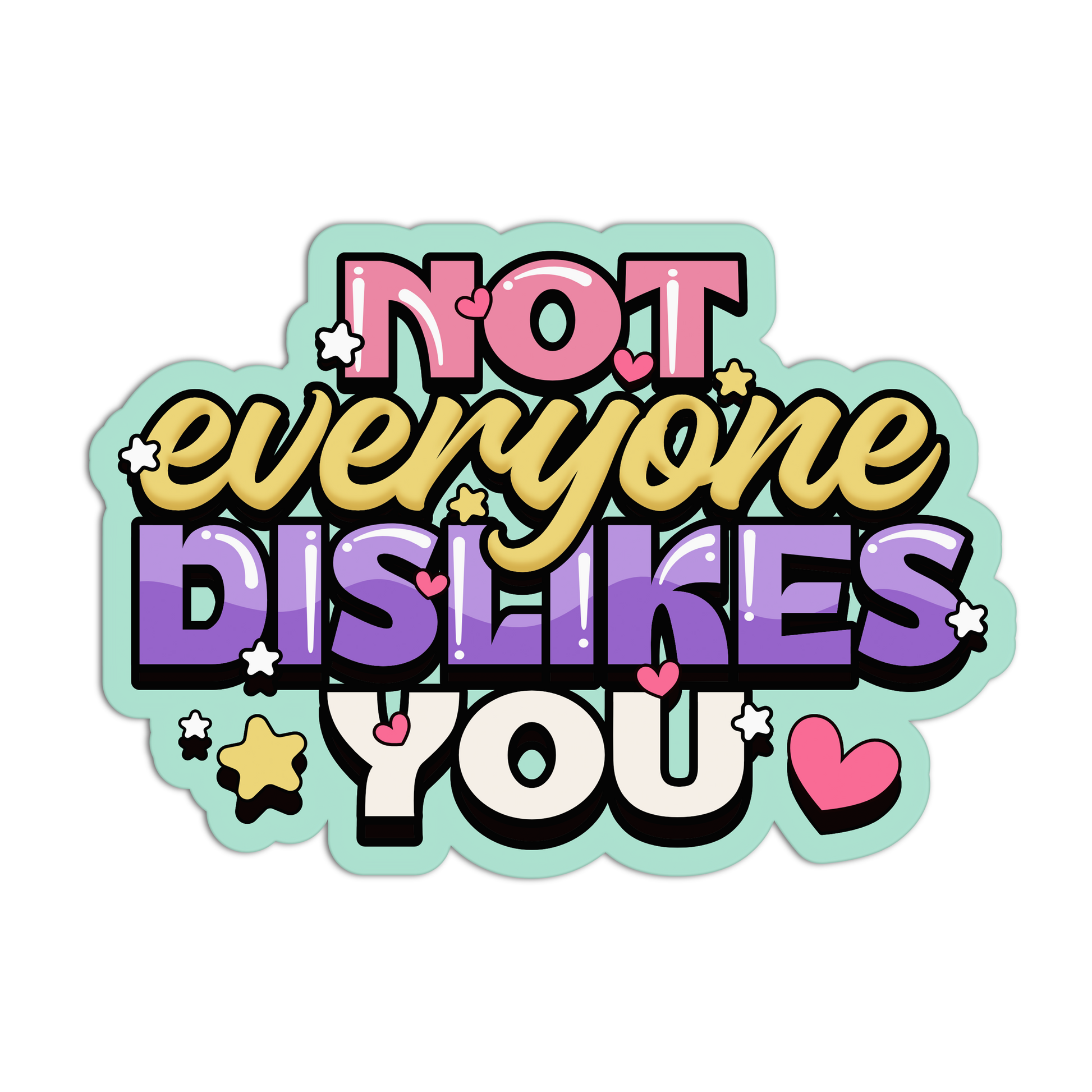 Colorful text sticker with motivational message on a white background