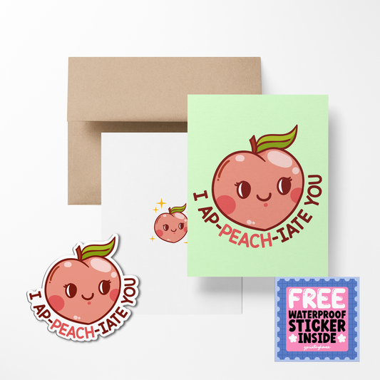 I App-Peach-iate You Greeting Card with Stickers