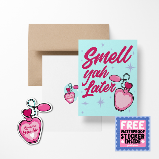 Smell yah later Cute Greeting Card with Stickers