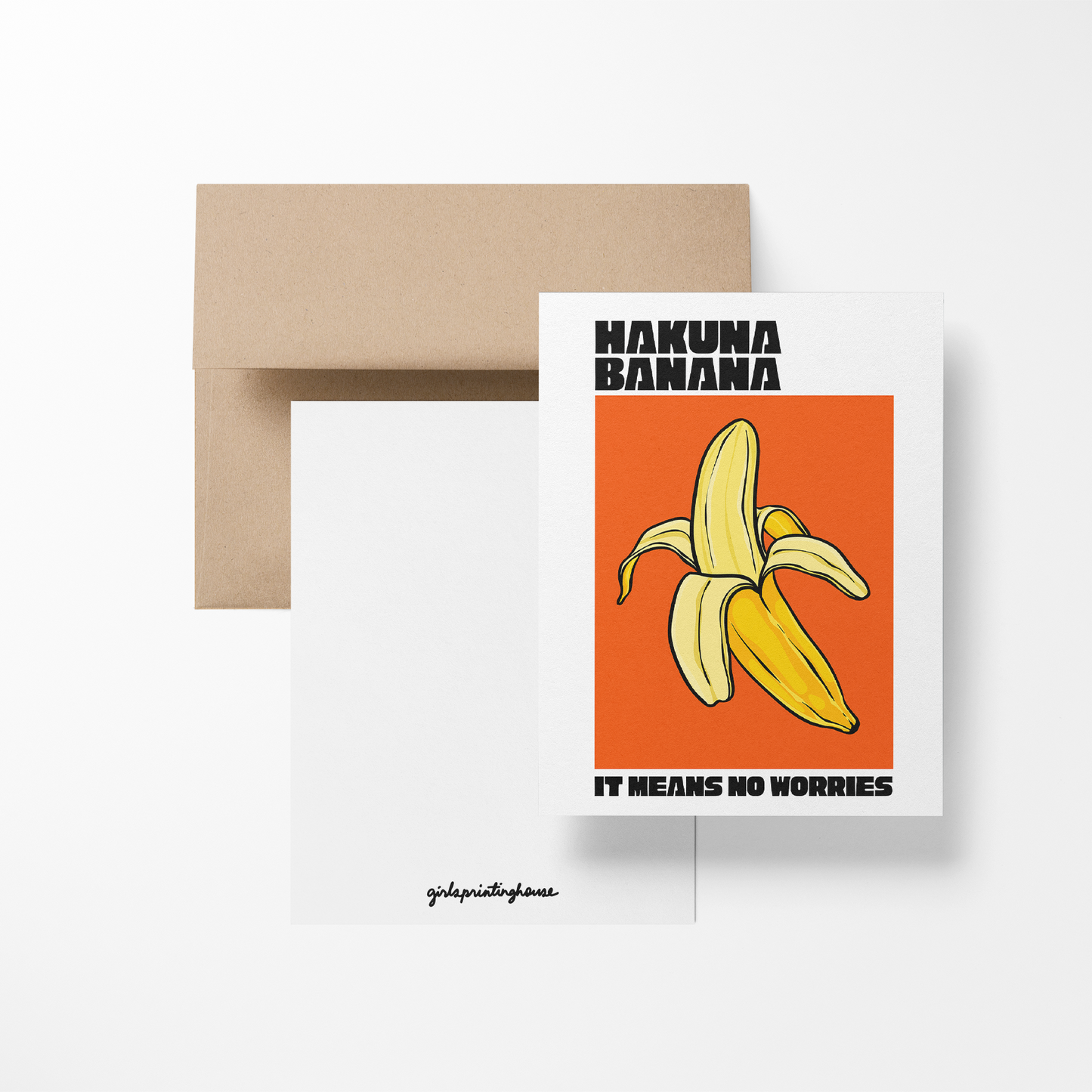 Hakuna Banana It Means No Worries Greeting Card