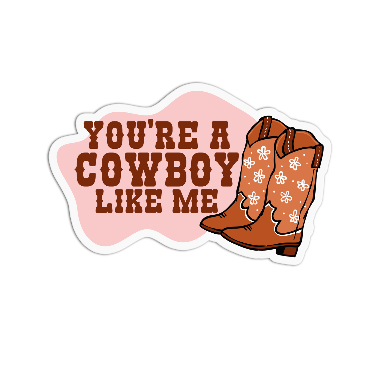 You're a cowboy like me Taylor Swift Sticker