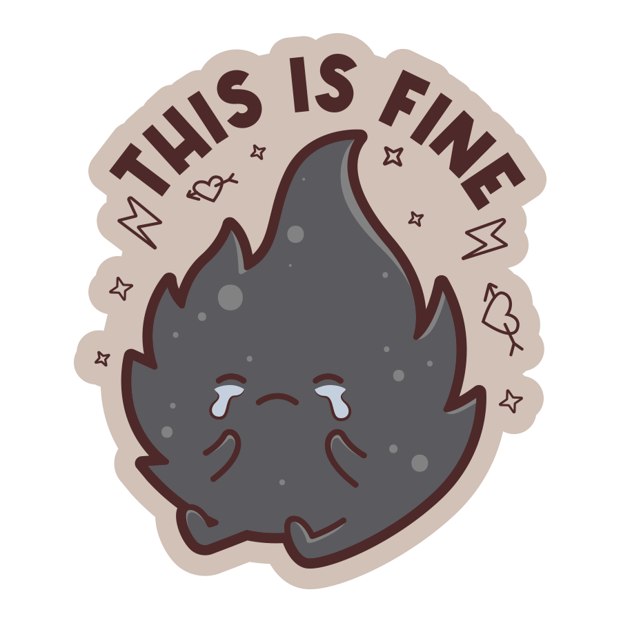 Sticker with a flame-like character and 'This is Fine' text on a beige background