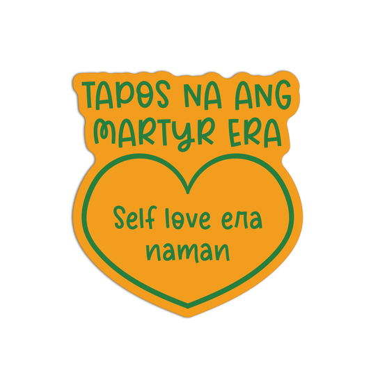 Tapos Na Ang Martyr Era Quotes For Coffee Sticker