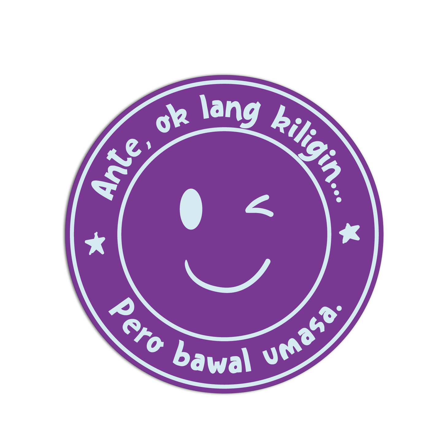 Ante Ok Lang Kiligin Quotes For Coffee Sticker