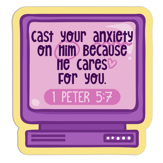 Cast Your Anxiety On Him Because He Cares For You Bible Verses Sticker