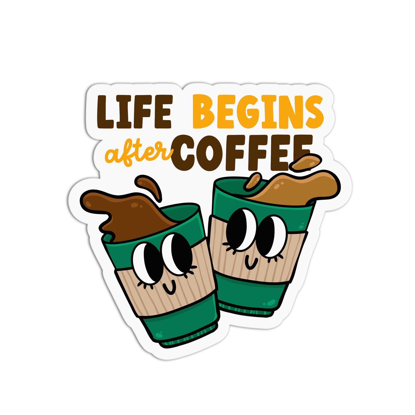 Life Begins After Coffee New Coffee Sticker