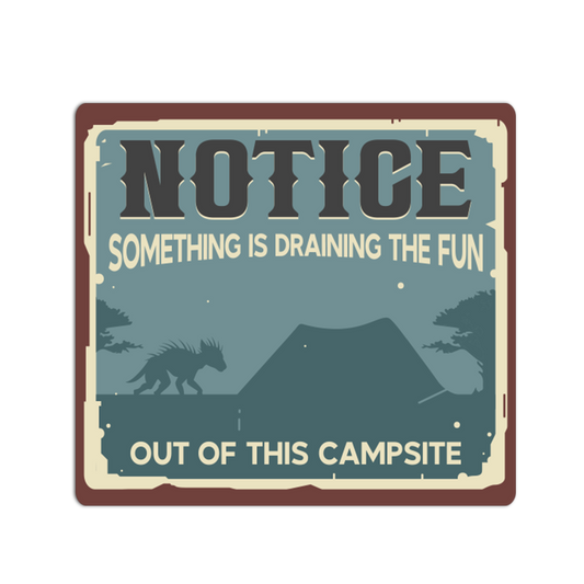 Vintage-style sign with a dinosaur and text about camping fun.