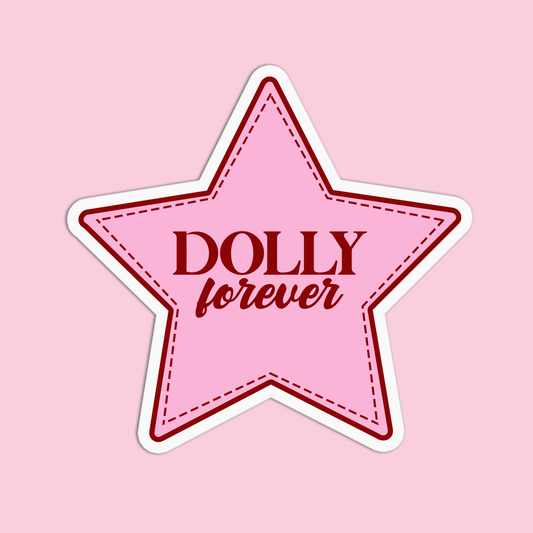 Dolly forever Dolly Parton Stickers