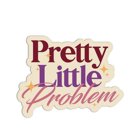 Pretty Little Problem - Drama Queen Stickers