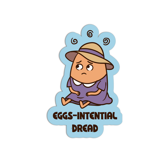 Cartoon character with a hat and dress, labeled 'EGGS-INTENTIAL DREAD' on a light blue background.