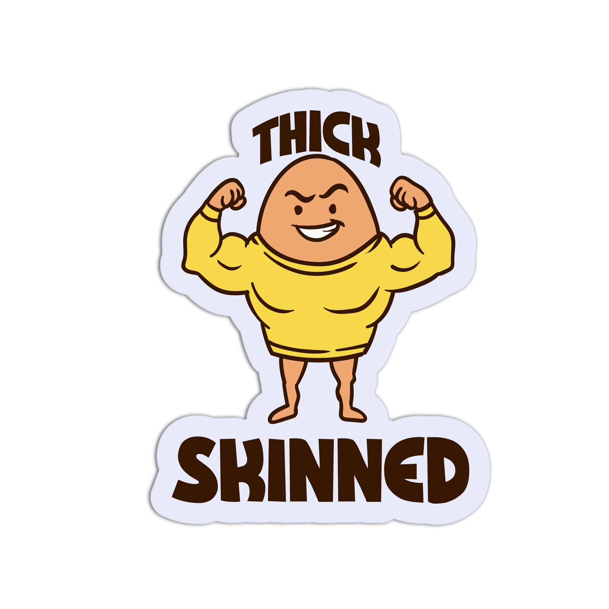 Cartoon character flexing muscles with 'THICK SKINNED' text on a white background