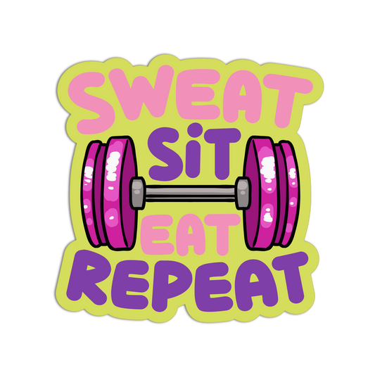 Sweat Sit Eat Repeat Exercise Sticker