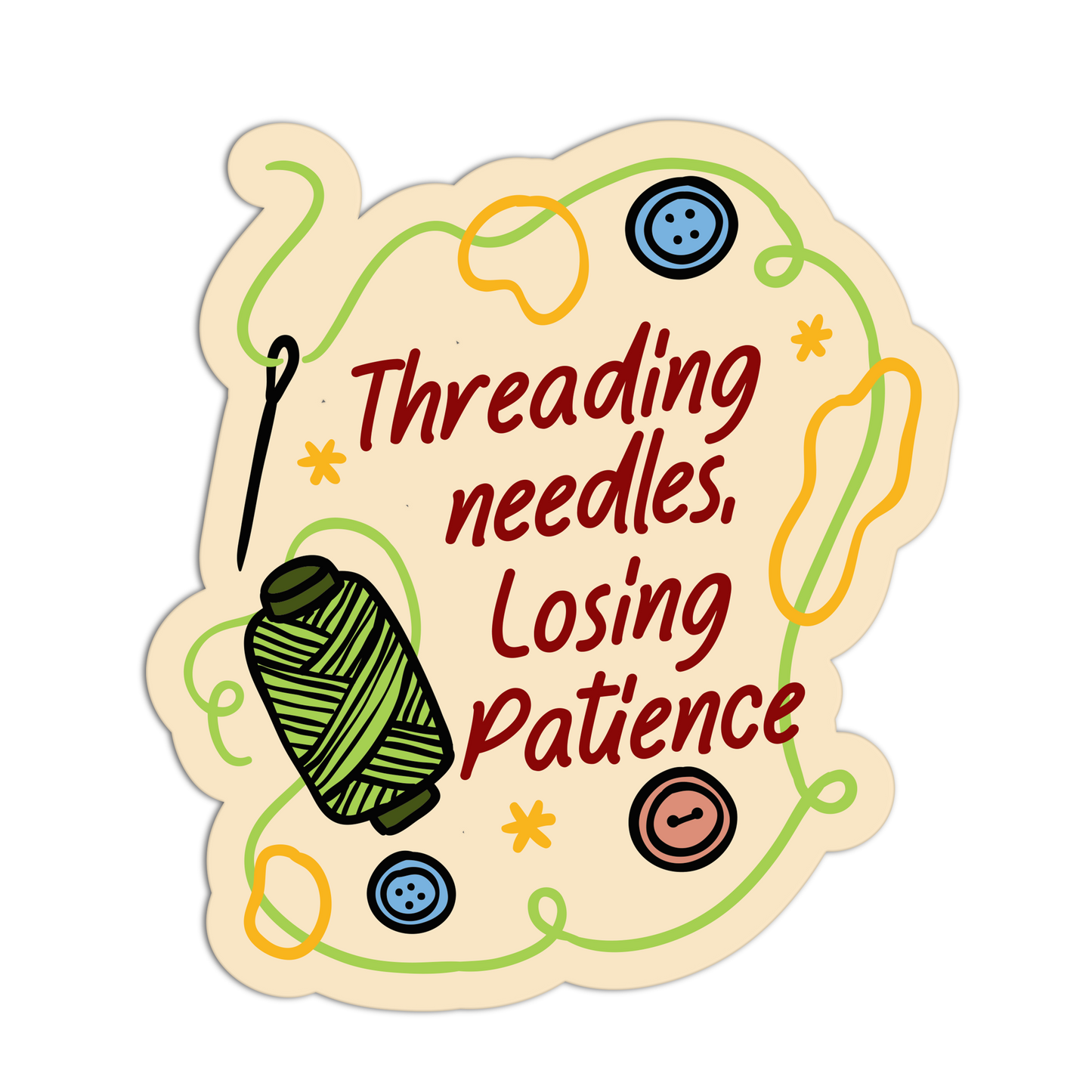 Sticker with text 'Threading needles, Losing Patience' surrounded by sewing-related illustrations on a beige background.