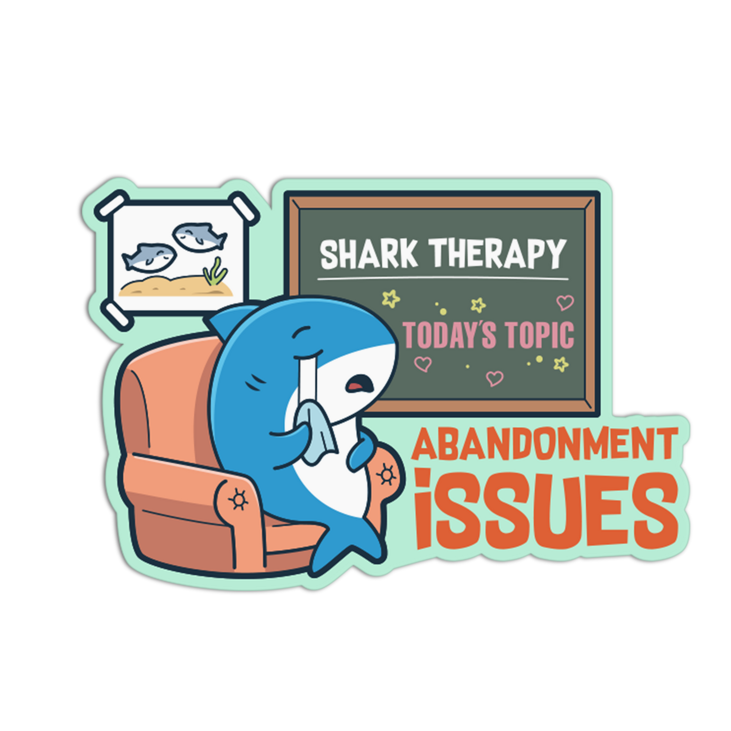 Abandonment Issues - Funny Shark Sticker