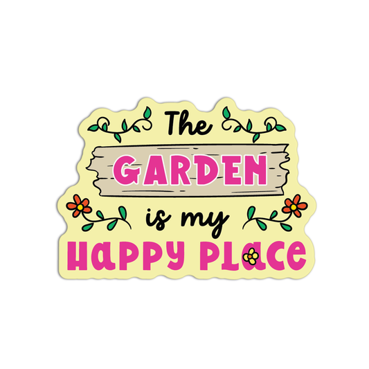 The Garden Is My Happy Place Gardening Sticker