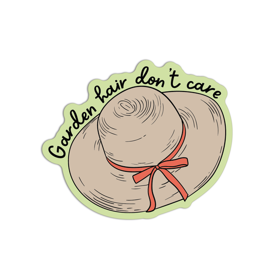 Garden Hair Don't Care Gardening Sticker