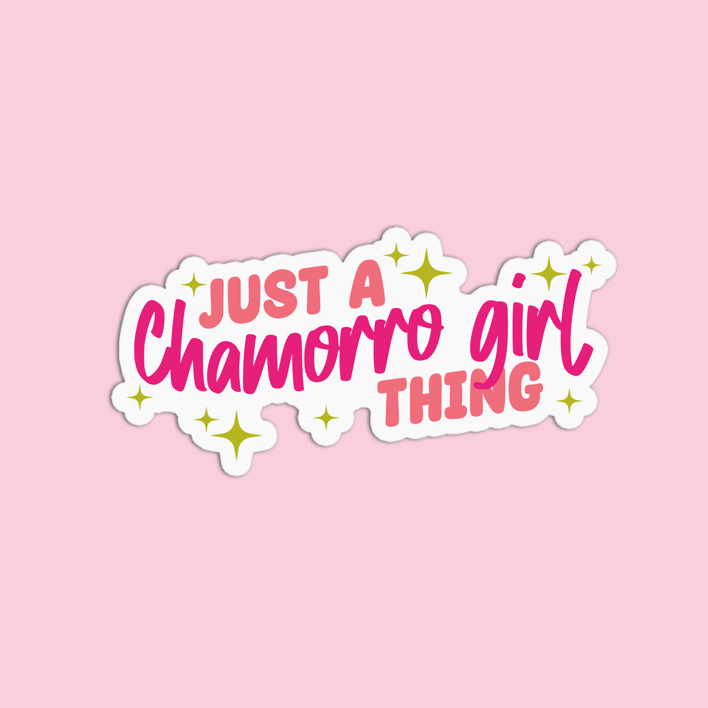 Just a Chamoro Girl Thing Hawaiian Stickers