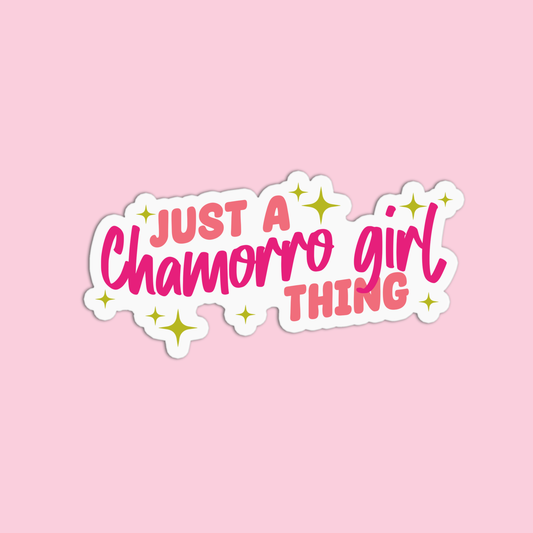 Just a Chamoro Girl Thing Hawaiian Stickers