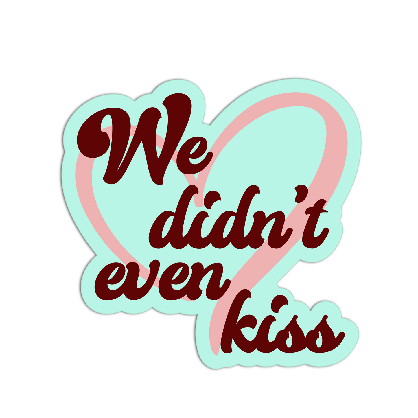 We Didn't Even Kiss Heated Rivalry Sticker
