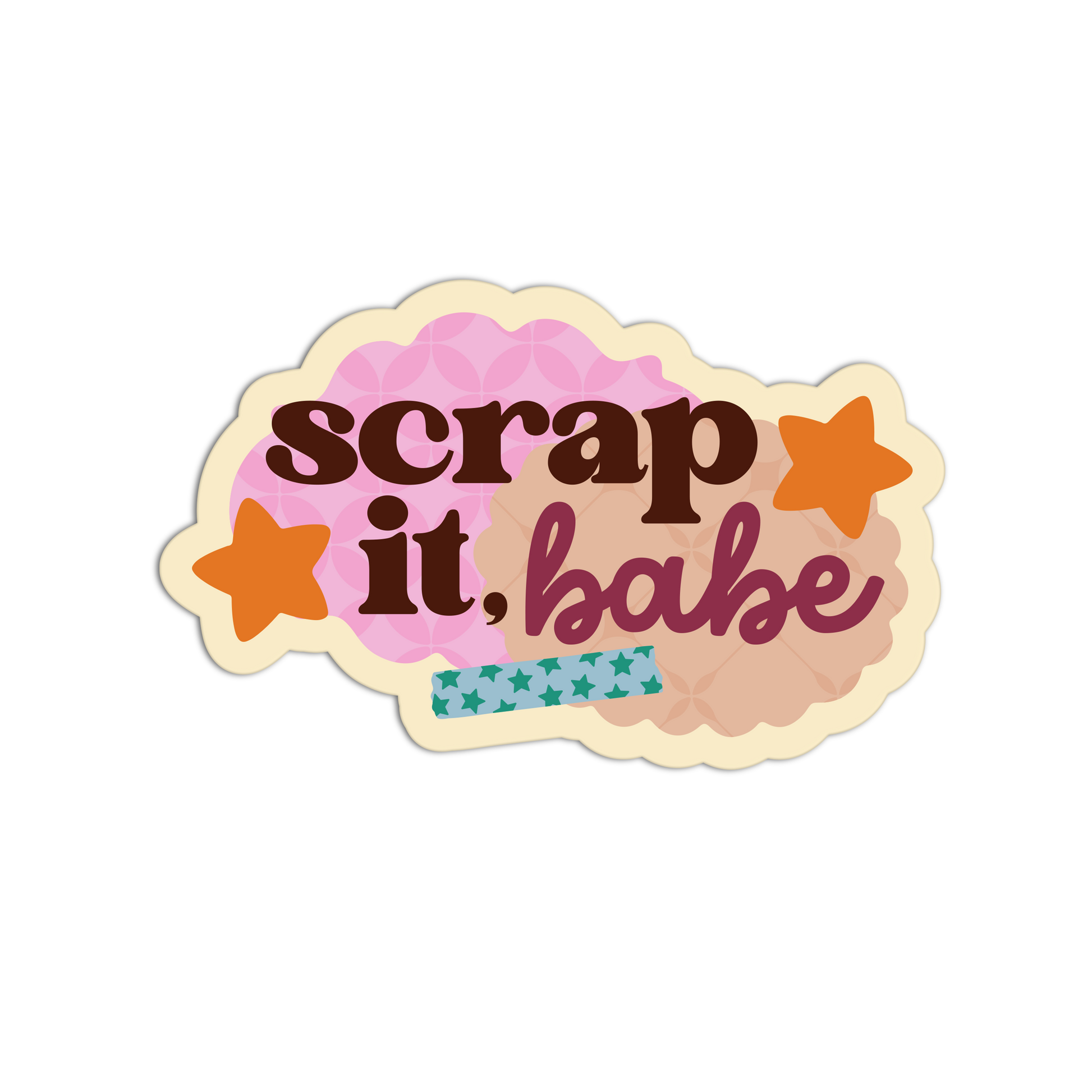 Decorative sticker with 'scrap it, babe' text on a white background