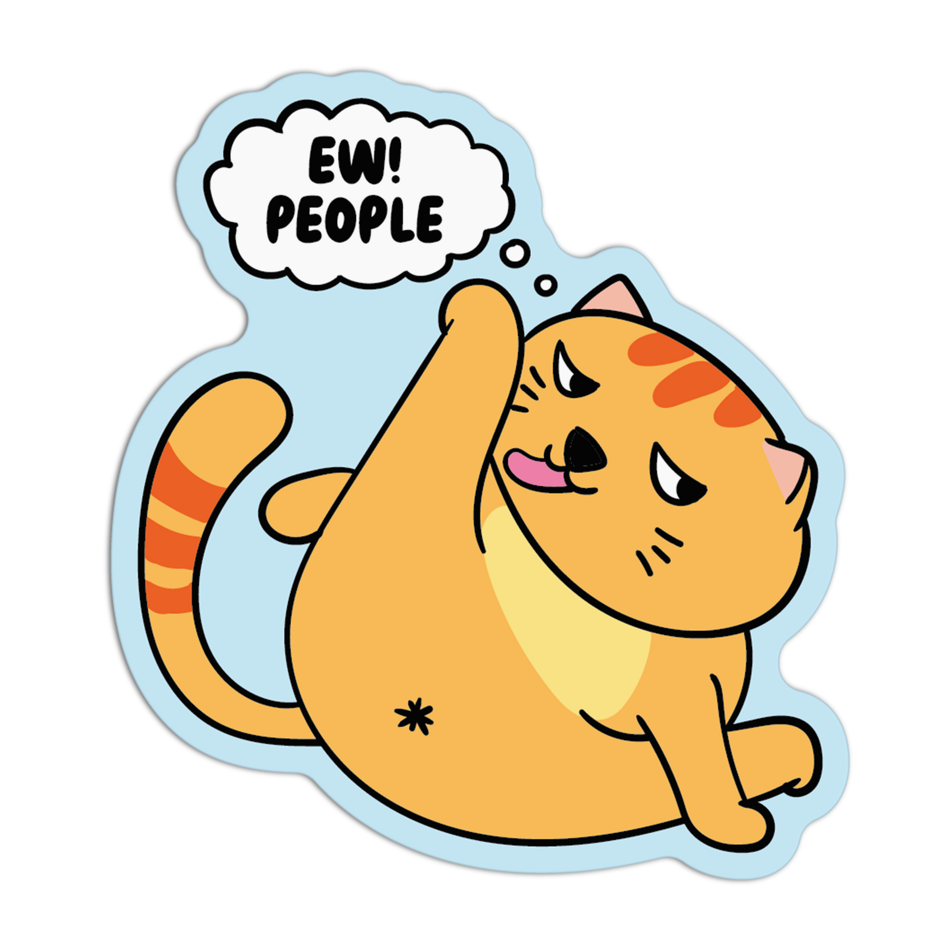 Cartoon cat with a speech bubble saying 'EW! PEOPLE' on a white background