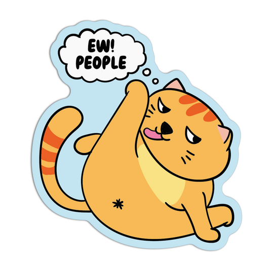 Cartoon cat with a speech bubble saying 'EW! PEOPLE' on a white background