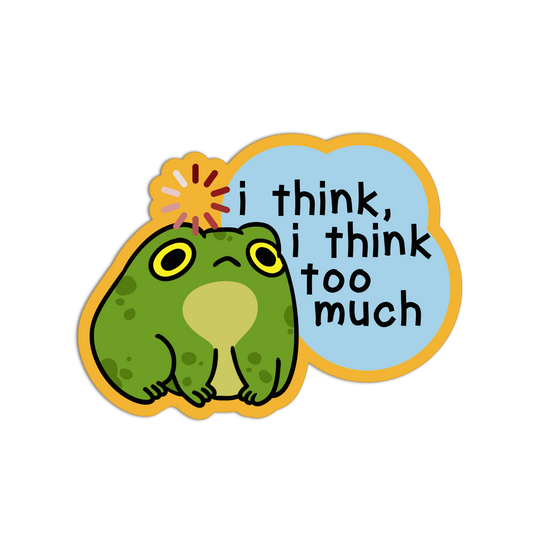 Cartoon frog with a thought bubble saying 'i think, i think too much' on a white background