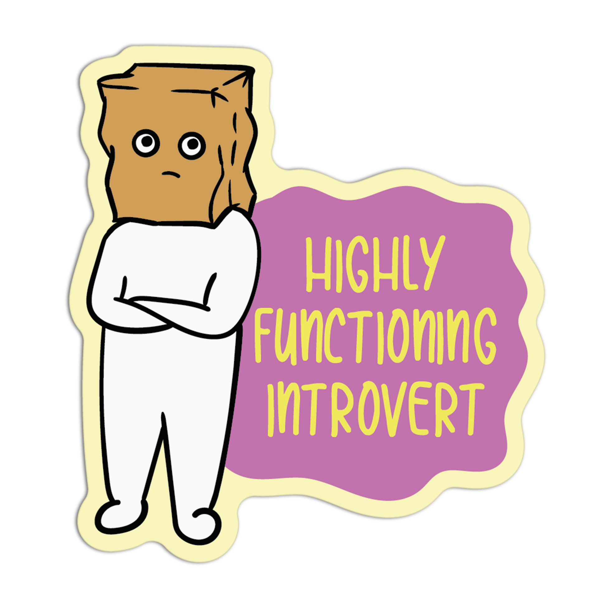 Cartoon character with a 'Highly Functioning Introvert' label on a white background