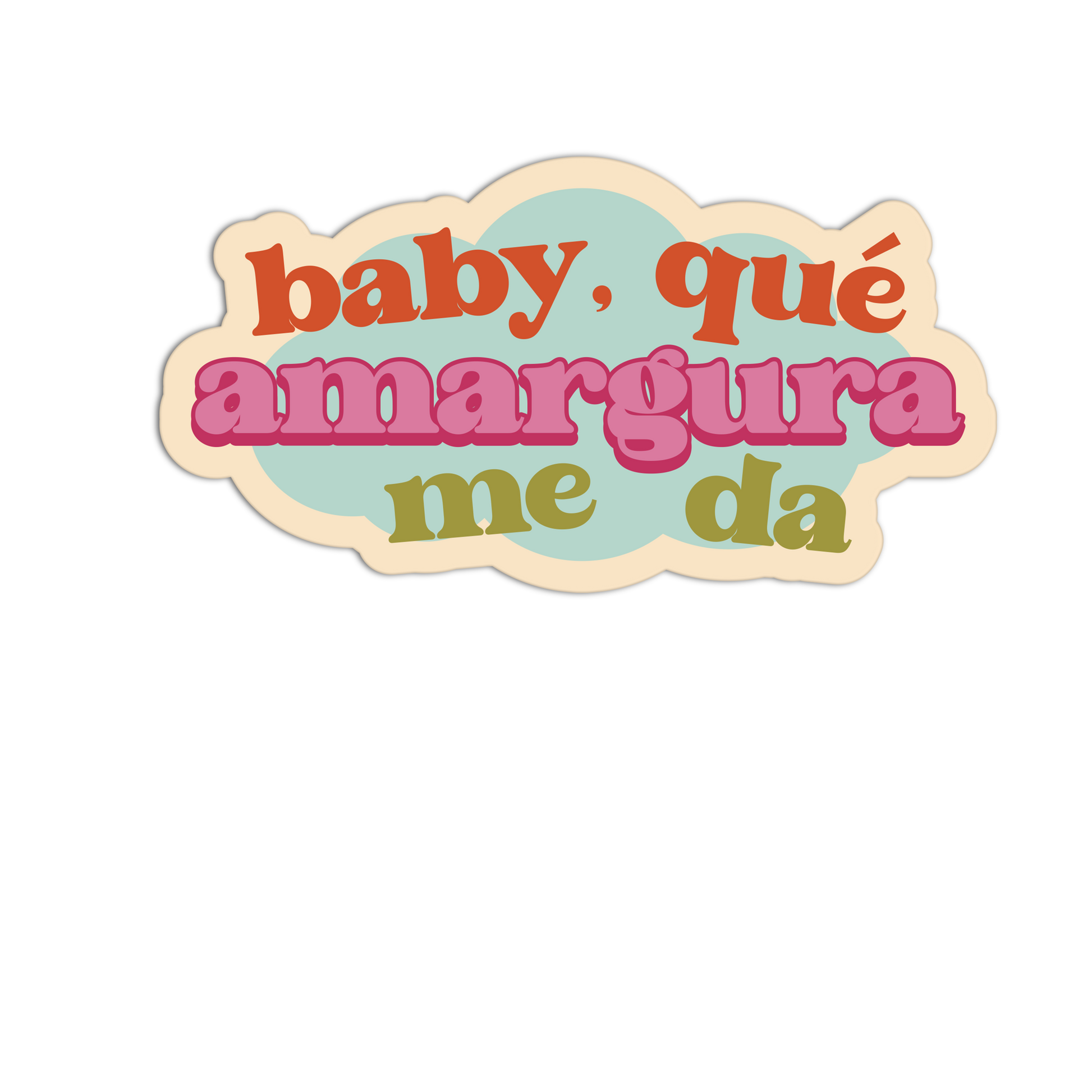 Colorful text sticker with Portuguese phrase on a white background
