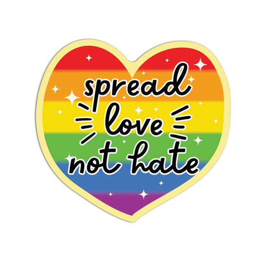 Spread Love Not Hate LGBT Sticker