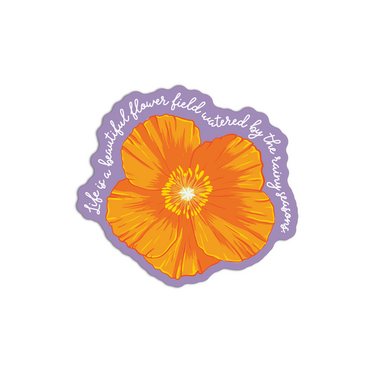 Life is beautiful flower field California Poppy Sticker