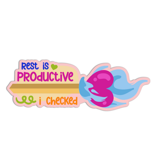 Rest Is Productive I Checked Match Sticks Stickers