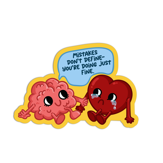 Mistakes Don't Define You're Doing Just Fine Mental Health Sticker