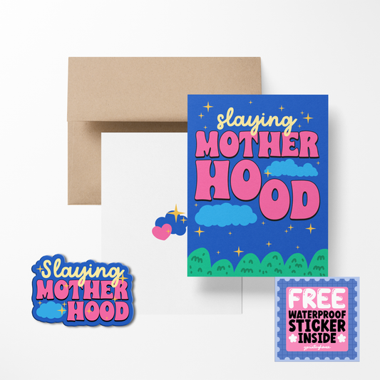 Slaying Motherhood Greeting Card with Stickers