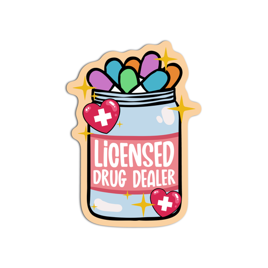 Licensed Drug Dealer Nurse Stickers