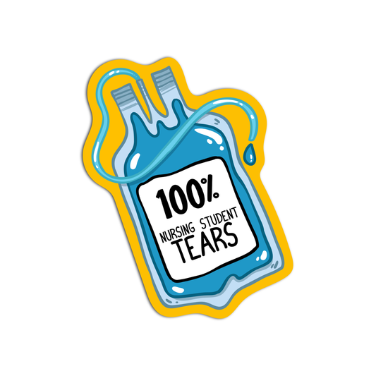 100% Nursing Student Tears Nurse Sticker