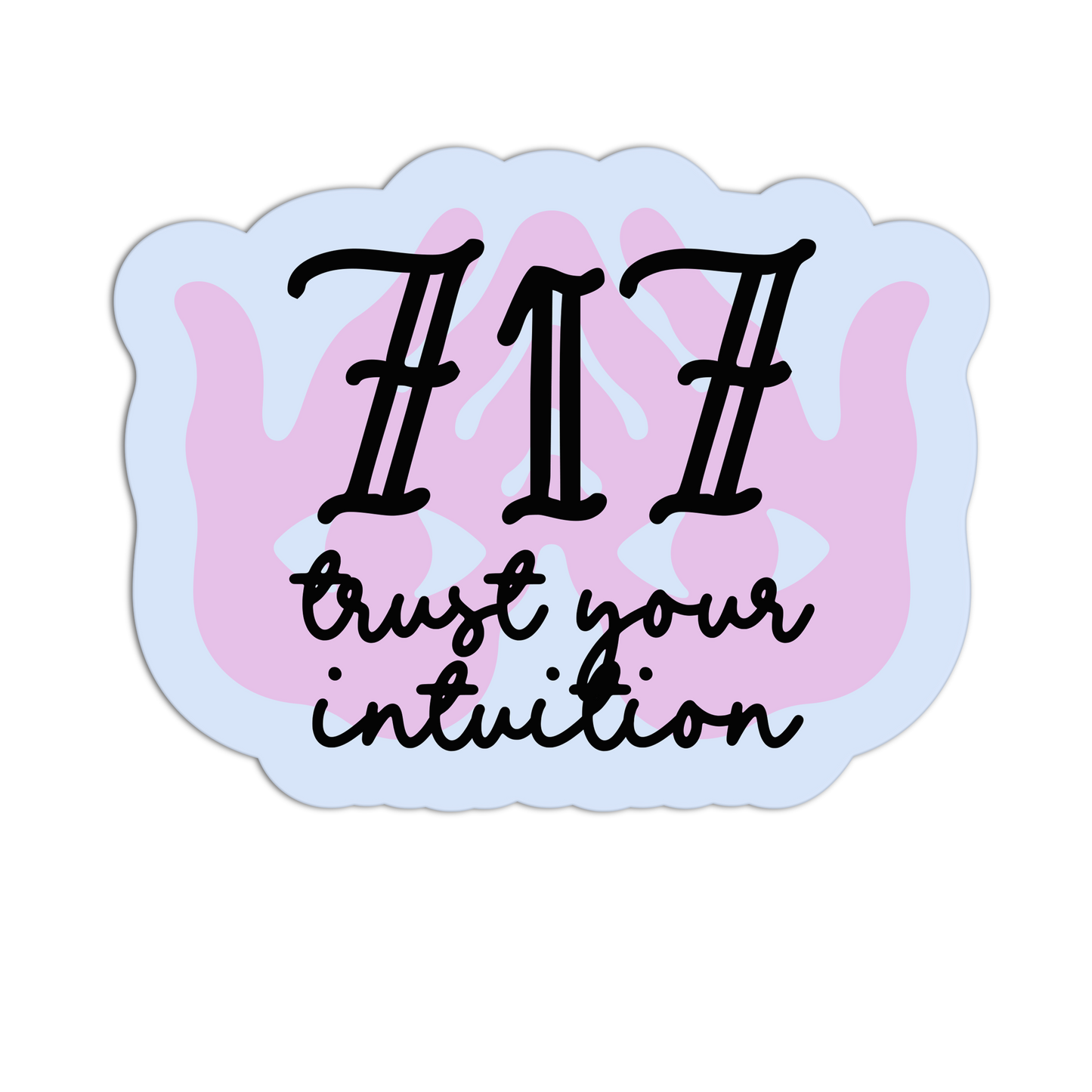 Decorative sticker with '717 trust your intuition' text on a pink and white background
