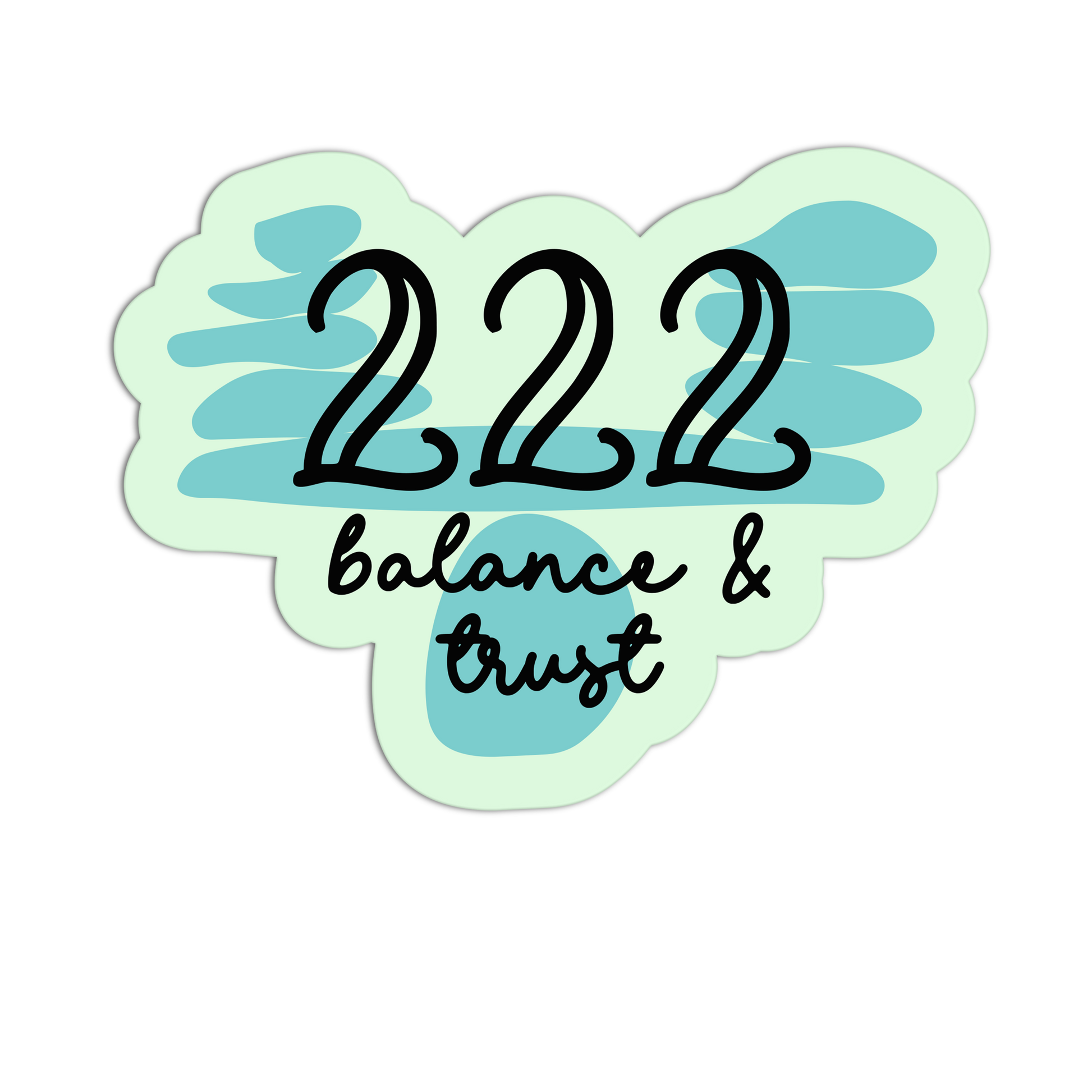 Sticker with '222 balance & trust' text on a light green and blue background