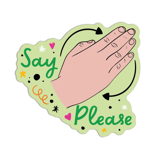 Say Please New Asl Sticker