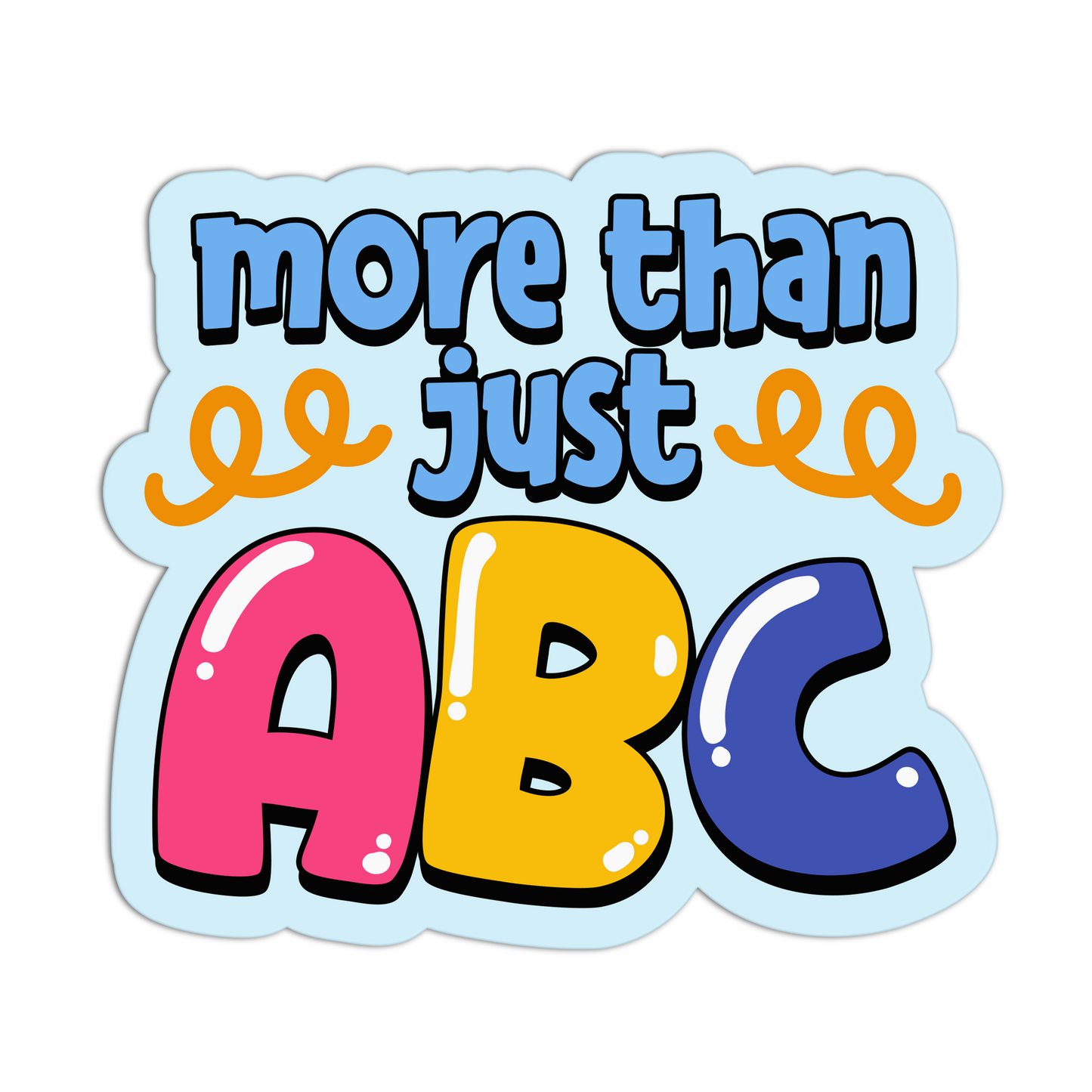 Colorful sticker with text 'more than just ABC' on a light blue background