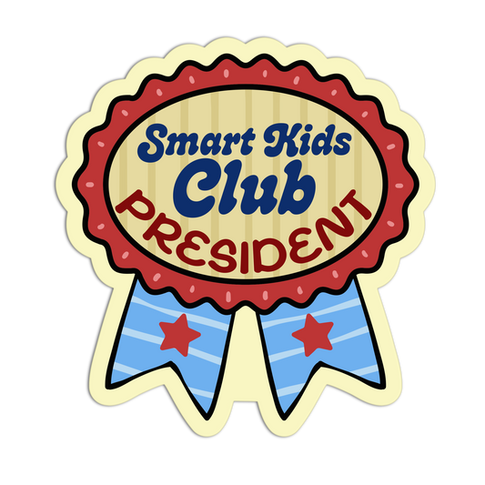 Smart Kids Club President Ribbon - Teacher  Sticker