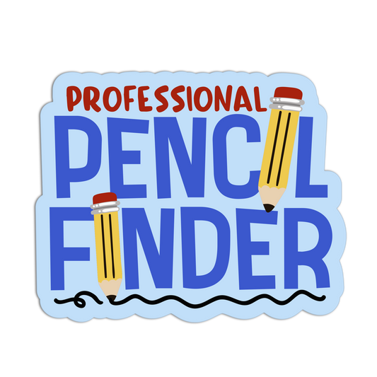 Professional Pencil Finder - Teacher  Sticker