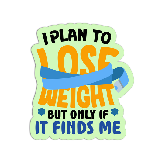 I Plan To Lose Weight New Resolution Stickers