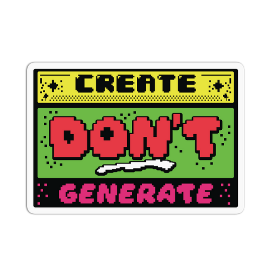 Create Generate - No To AI Sticker