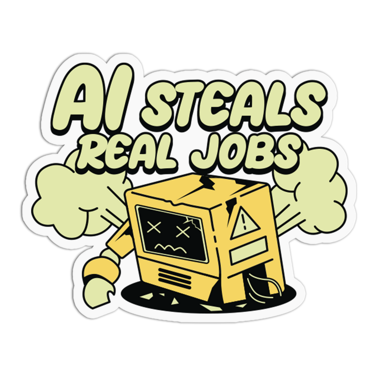 Steals Jobs - No To AI Sticker